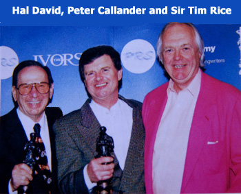Hal David, Peter Callander & Sir Tim Rice