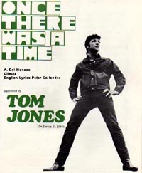 Once There Was A Time - Tom Jones