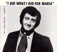 I Did What I Did For Maria - Tony Christie